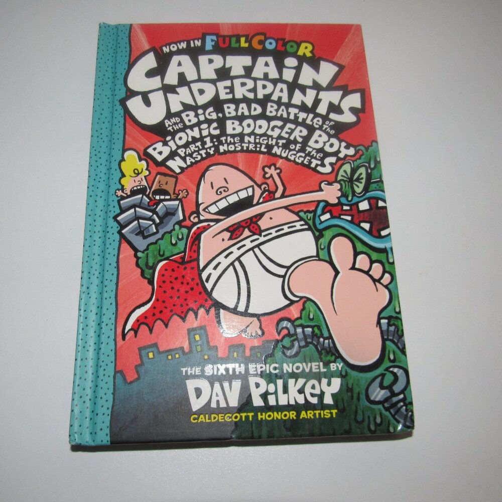 Dav Pilkey CAPTAIN UNDERPANTS BIG BAD BATTLE OF THE BIONIC BOOGER BOY Book Color